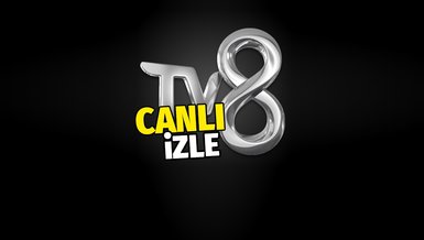 tv8 CANLI YAYIN İZLE (HD) - tv8 dizileri / TV8 YAYIN AKIŞI / tv8 CANLI İZLE