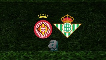 Girona - Real Betis maçı hangi kanalda?