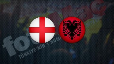 İngiltere - Arnavutluk maçı CANLI
