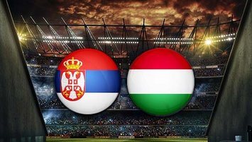 Sırbistan - Macaristan maçı hangi kanalda?
