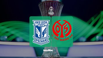 Lech Poznan-Mainz maçının tüm detayları!