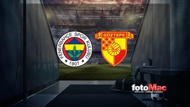 FENERBAHÇE GÖZTEPE MAÇI CANLI İZLE 🔥 | Fenerbahçe - Göztepe maçı hangi kanalda canlı yayınlanacak?