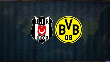 Beşiktaş Dortmund maçı CANLI