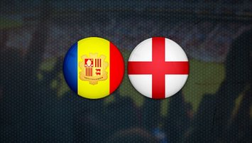 Andorra-İngiltere maçı ne zaman?