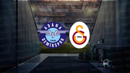 ADANA DEMİRSPOR GALATASARAY MAÇI CANLI İZLE | Galatasaray maçı ne zaman, saat kaçta? ADS GS maçı hangi kanalda?
