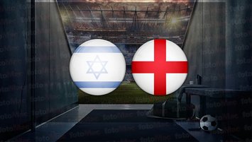 İsrail U21 - İngiltere U21 maçı saat kaçta?
