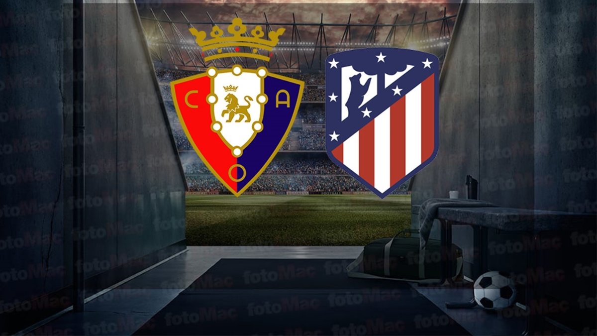 Osasuna-Atletico Madrid maçı ne zaman? Saat kaçta ve hangi kanalda canlı yayınlanacak? | İspanya La Liga Osasuna-Atletico Madrid maçı ne zaman? Saat kaçta ve hangi kanalda canlı yayınlanacak? | İspanya La Liga