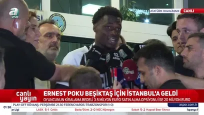 >Beşiktaş'ın yeni transferi Ernest Poku İstanbul'da! İşte o görüntüler