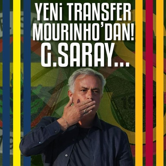 TRANSFER HABERLERİ: Fenerbahçe’den Galatasaray’a Mourinho çalımı!
