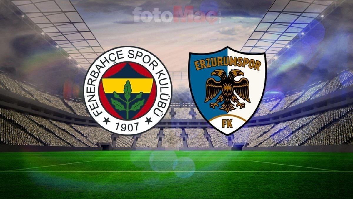 Fenerbahçe-Erzurumspor FK maçı CANLI İZLE | Ziraat Türkiye Kupası