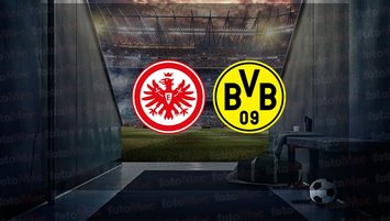 Eintracht Frankfurt - Dortmund maçı saat kaçta?