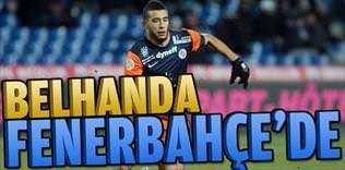 Belhanda Fenerbahçe'de