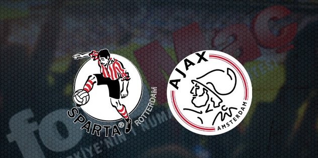 Sparta Rotterdam - Ajax maçı ne zaman, saat kaçta ve hangi kanalda canlı yayınlanacak? - Son daki...