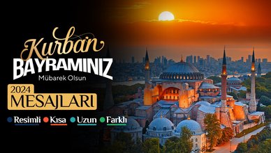 KURBAN BAYRAMI MESAJLARI | 🌹 Resimli, kısa, farklı Kurban Bayramı mesajları 2024