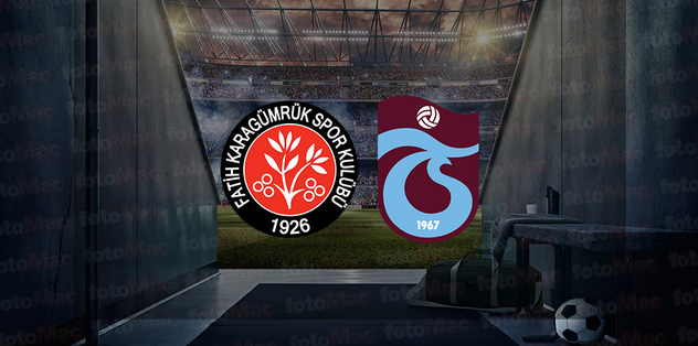 When, at what time and on which channel will the Fatih Karagümrük – Trabzonspor match be broadcast live?