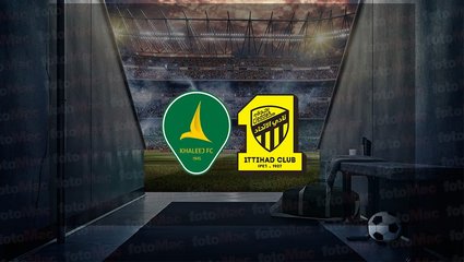 Al Khaleej - Al Ittihad Jeddah maçı ne zaman, saat kaçta ve hangi kanalda canlı yayınlanacak? | Suudi Arabistan Pro Lig