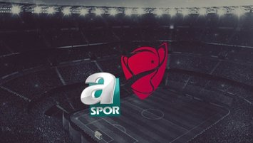 Ziraat Türkiye Kupası 4. tur heyecanı A Spor'da!