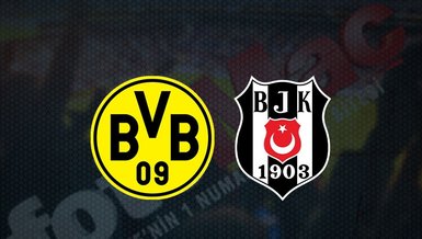 Dortmund Beşiktaş maçı CANLI İZLE 📺 | Dortmund - Beşiktaş maçı ne zaman? Beşiktaş maçı saat kaçta ve hangi kanalda canlı yayınlanacak? (UEFA Şampiyonlar Ligi)
