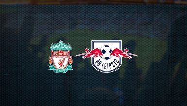 Liverpool - RB Leipzig maçı ne zaman, saat kaçta ve hangi kanalda canlı yayınlanacak? | UEFA Şampiyonlar Ligi