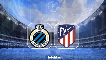 Club Brugge-Atletico Madrid maçı saat kaçta?