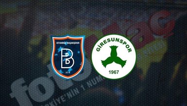 Başakşehir - Giresunspor maçı CANLI