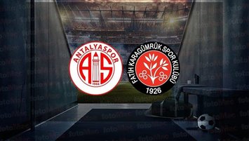 Antalyaspor - F. Karagümrük | CANLI