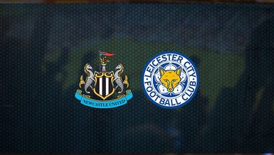 Newcastle United - Leicester City maçı ne zaman, saat kaçta ve hangi kanalda canlı yayınlanacak? | İngiltere Premier Lig