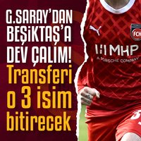 G.Saray'dan Beşiktaş'a dev çalım! Transferi o 3 isim bitirecek