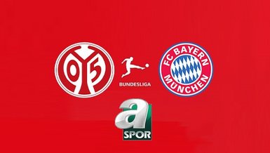 Mainz 05 Bayern Münih maçı CANLI İZLE | A Spor