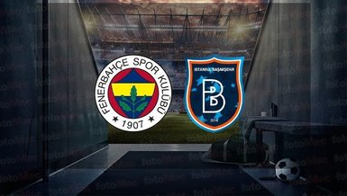 FENERBAHÇE BAŞAKŞEHİR ZTK CANLI İZLE | Fenerbahçe - Başakşehir maçı ne zaman, saat kaçta, hangi kanalda canlı yayınlanacak?