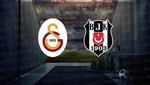 Galatasaray - Beşiktaş | CANLI