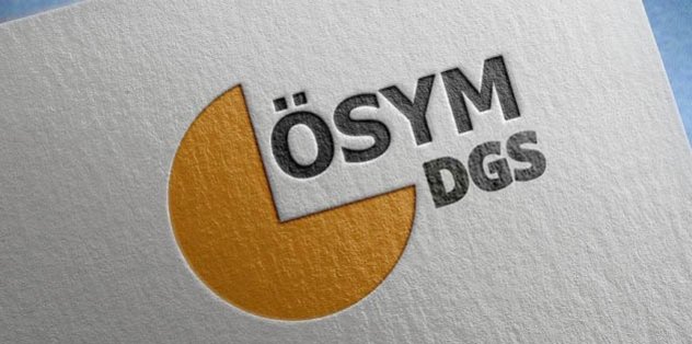 DGS geç başvurusu bugün yapılacak! 2019 DGS ne zaman?