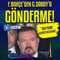 F.Bahçe'den G.Saray'a flaş gönderme!