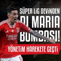 Süper Lig devinden Angel Di Maria bombası!