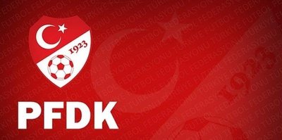 PFDK’dan ceza yağdı