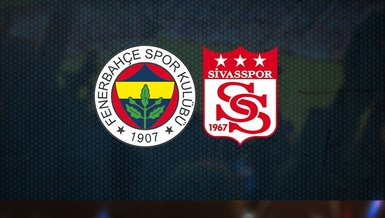 SON DAKİKA: Fenerbahçe Sivasspor maçında ilk 11'ler belli oldu!