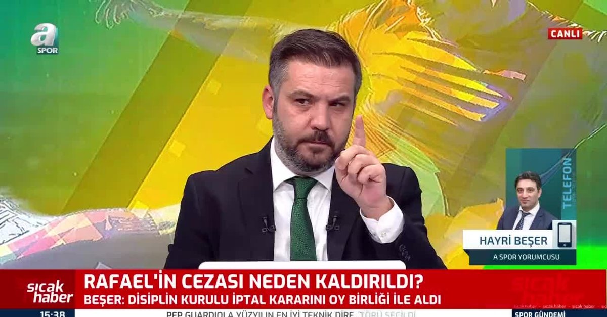 Rafael In Kirmizi Karti Ve Cezasi Neden Iptal Edildi Canli Yayinda Acikladi Videosunu Izle Fot