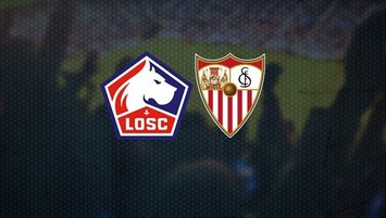 Lille Sevilla maçı CANLI