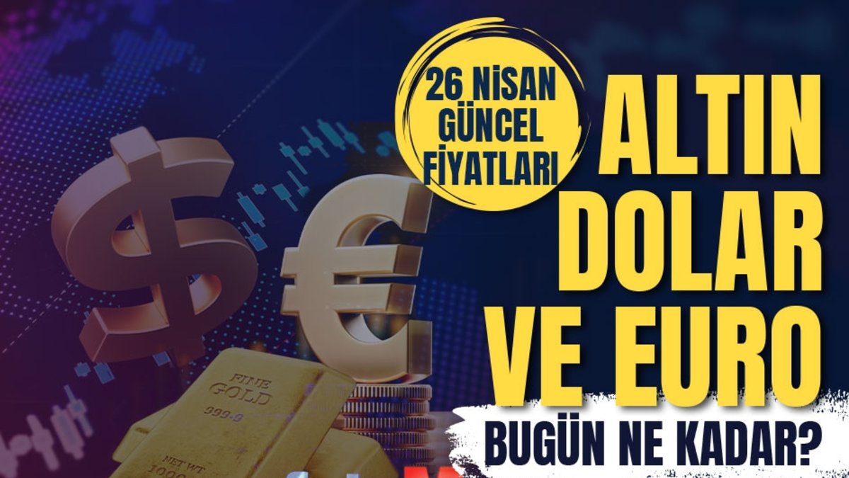 💲1 DOLAR NE KADAR? | Euro, dolar, sterlin, gram, çeyrek, yarım altın kaç TL? - 26 Nisan 2024 Döviz Kuru