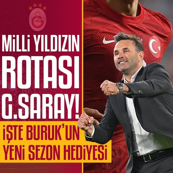 TRANSFER HABERİ - Milli yıldızın rotası Galatasaray! İşte Okan Buruk’un yeni sezon hediyesi