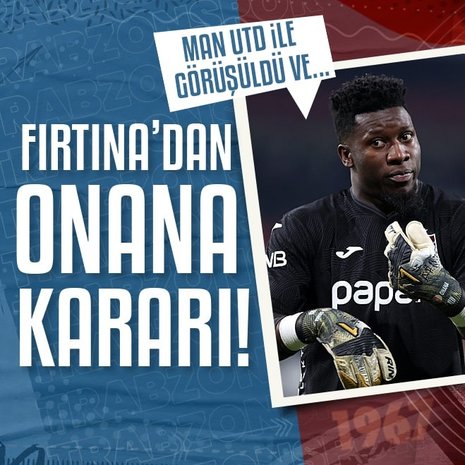 Trabzonspor’dan Onana kararı! Manchester United ile görüşüldü ve...