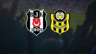 Beşiktaş Yeni Malatyaspor maçı CANLI