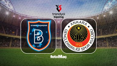 RAMS Başakşehir-Natura Dünyası Gençlerbirliği maçı ne zaman? Saati ve kanalı!