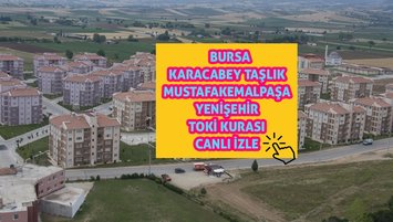 Bursa Karacabey Mustafakemalpaşa TOKİ kura çekilişi canlı izle!