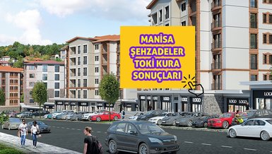 MANİSA ŞEHZADELER TOKİ SONUÇ - Manisa Şehzadeler kura çekiliş sonuçları | Manisa 1+1, 2+1, 3+1 TOKİ kazananlar isim listesi