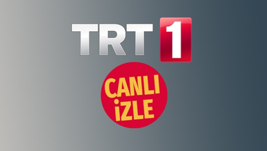 TRT 1 CANLI YAYIN İZLE KESİNTİSİZ HD | TRT 1 canlı maç izle - CANLI TRT 1 İZLE