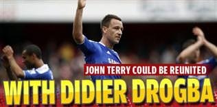 John Terry could be reunited with Didier Drogba