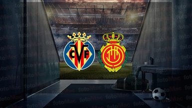 Villarreal - Mallorca maçı ne zaman? Saat kaçta ve hangi kanalda canlı yayınlanacak? | İspanya La Liga