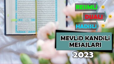 MEVLİD KANDİLİ MESAJLARI RESİMLİ 🌹 | 2023 Dualı, Hadisli ve farklı Mevlid Kandili mesajları 🤲