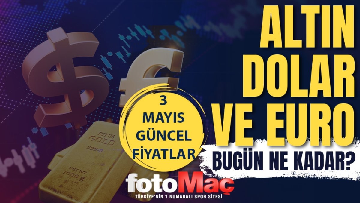 Canlı altın fiyatları 3 Mayıs 2026 | Gram altın ne kadar? Kapalıçarşı altın fiyatları
